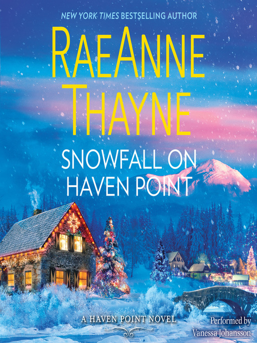 Title details for Snowfall on Haven Point by RaeAnne Thayne - Available